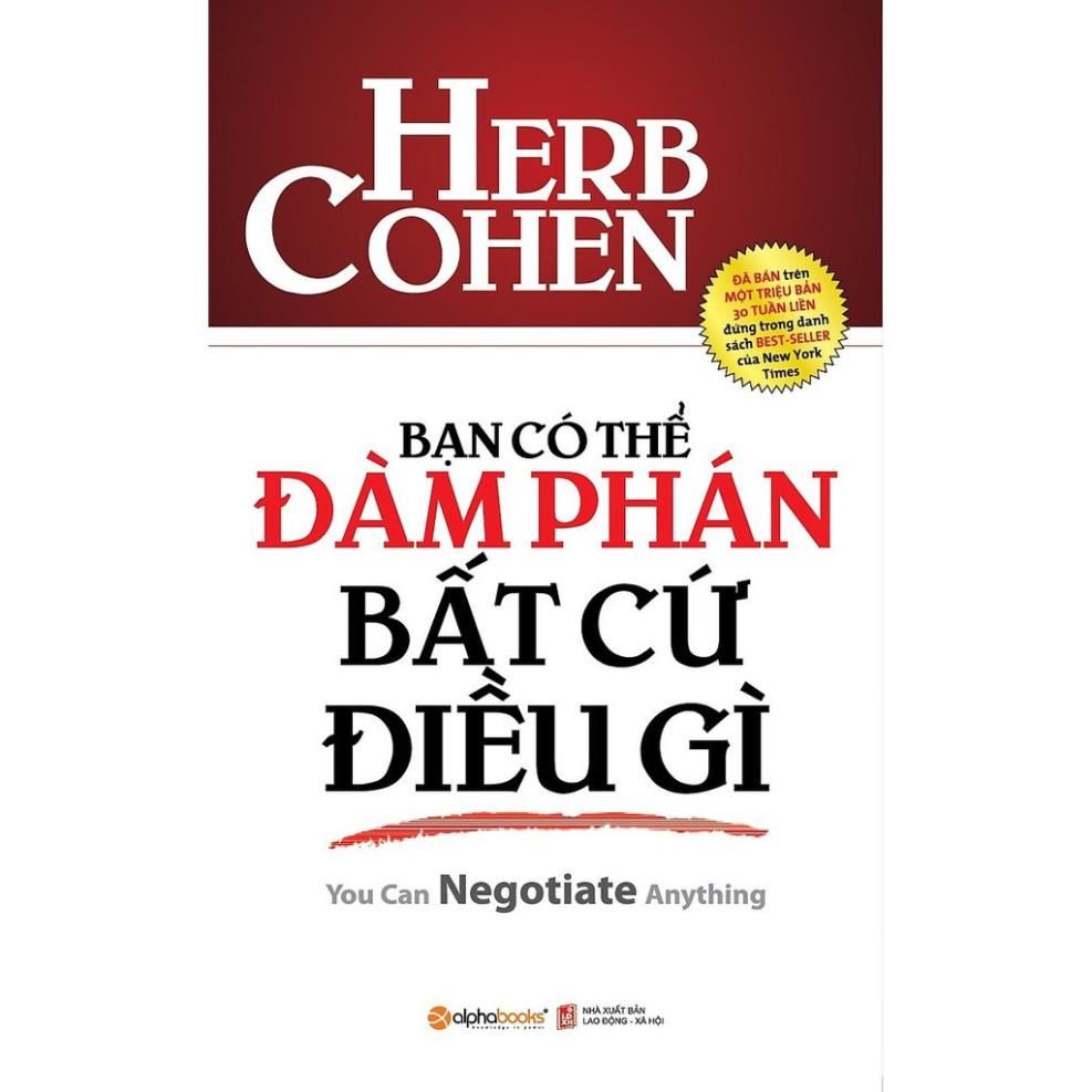 Sách - Bạn Có Thể Đàm Phán Bất Cứ Điều Gì [AlphaBooks]