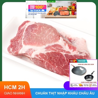 Nạc Dăm Heo Nhập Khẩu Brazil (500gr Nhập Khẩu - Giao Nhanh 2H HCM - Thịt tươi mềm trong ngày (500g
