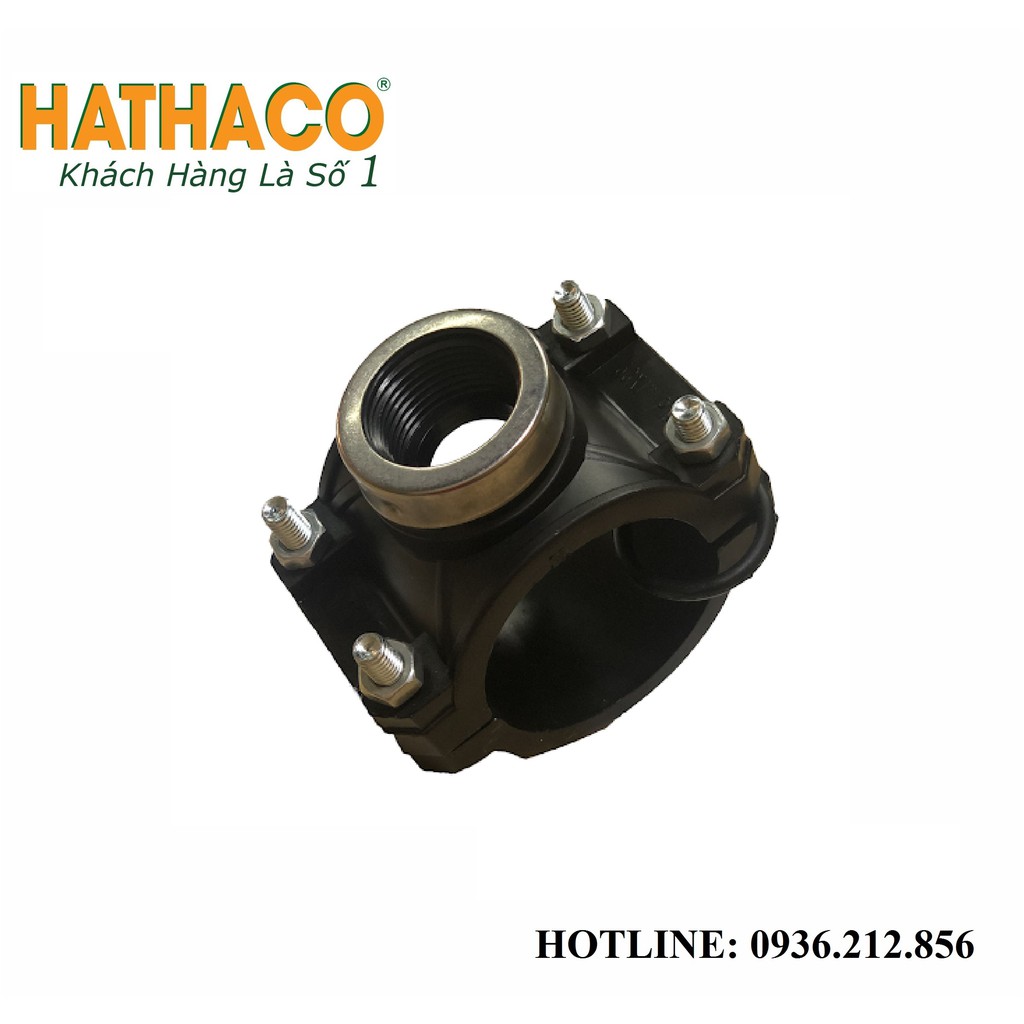 Đai Khởi Thủy HATHACO Dùng Chia Nhánh Ống HDPE (D90 - D110) Ra Ống Ren Trong 1/2", 3/4", 1", 1.1/4", 1.1/2", 2"