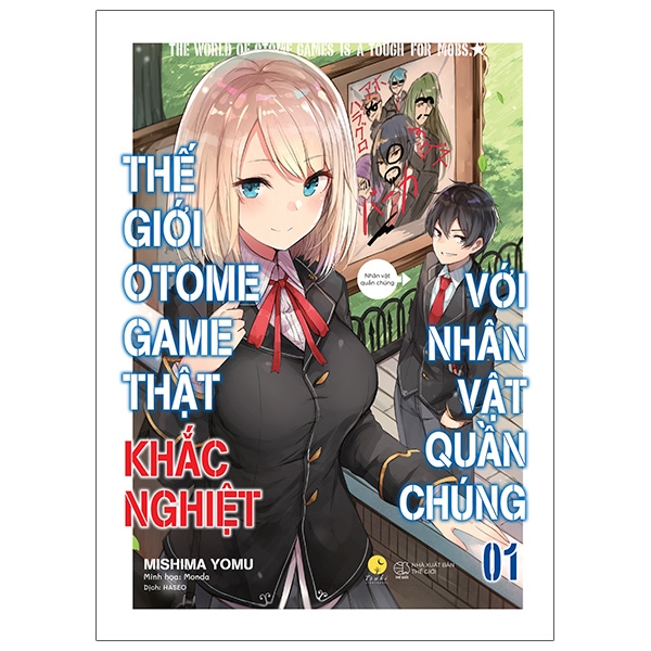 Sách Thế Giới Otomegame Thật Khắc Nghiệt Với Nhân Vật Quần Chúng - Tập 1