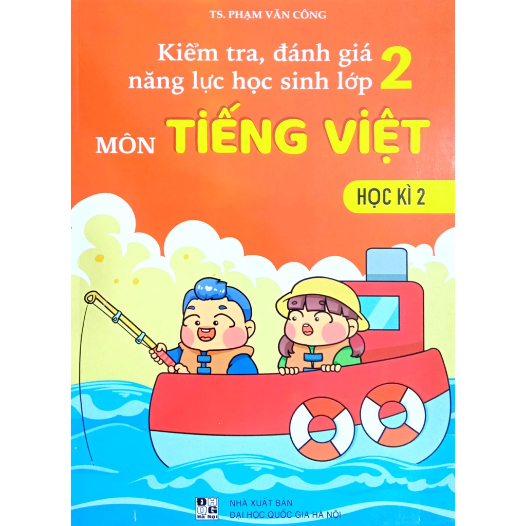 Sách - Kiểm tra, đánh giá năng lực học sinh Môn Tiếng Việt lớp 2 học kì 2