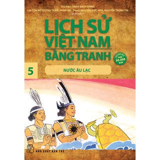 Sách - lịch sử việt nam bằng tranh 05: nước âu lạc