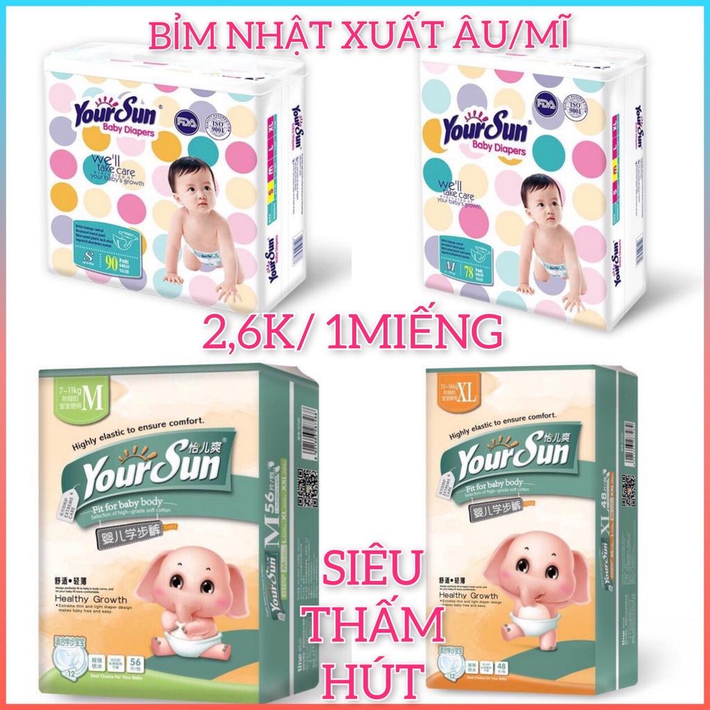 Bỉm Your Sun Siêu Thấm Hút, Dán / Quần Thêm Miếng /S90,M78,L68/ M56,L52,Xl48 [ Bỉm Nhật Xuất Khẩu Âu - Mĩ ]