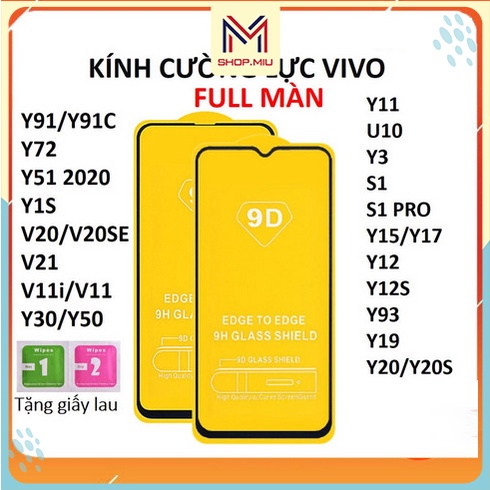 Cường Lực Vivo FULL Màn Y11/U10/Y3/S1 pro/Y15/Y12/Y12s/Y20/Y20s/Y72/Y51/Y91C/V11i/Y93/Y91/Y1s/V20/V20/Y15/Y17/Y19/Y3s