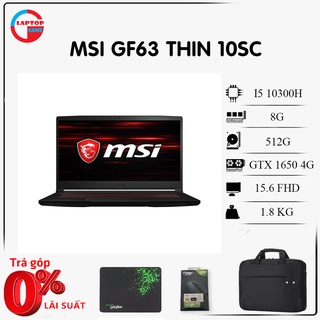 [Mới 100%] Laptop chơi game MSI GF63 Thin 10SC (i5-10300H, 8G,512G, GTX1650, 15.6″FHD IPS 144HZ)