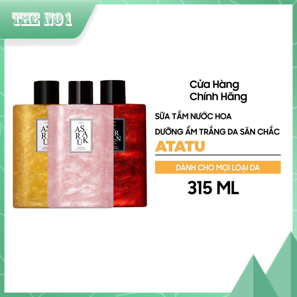 SỮA TẮM NƯỚC HOA ATATU DƯỠNG ẨM TRẮNG DA SĂN CHẮC HƯƠNG THƠM QUYỄN RŨ 315ml [Chính Hãng]