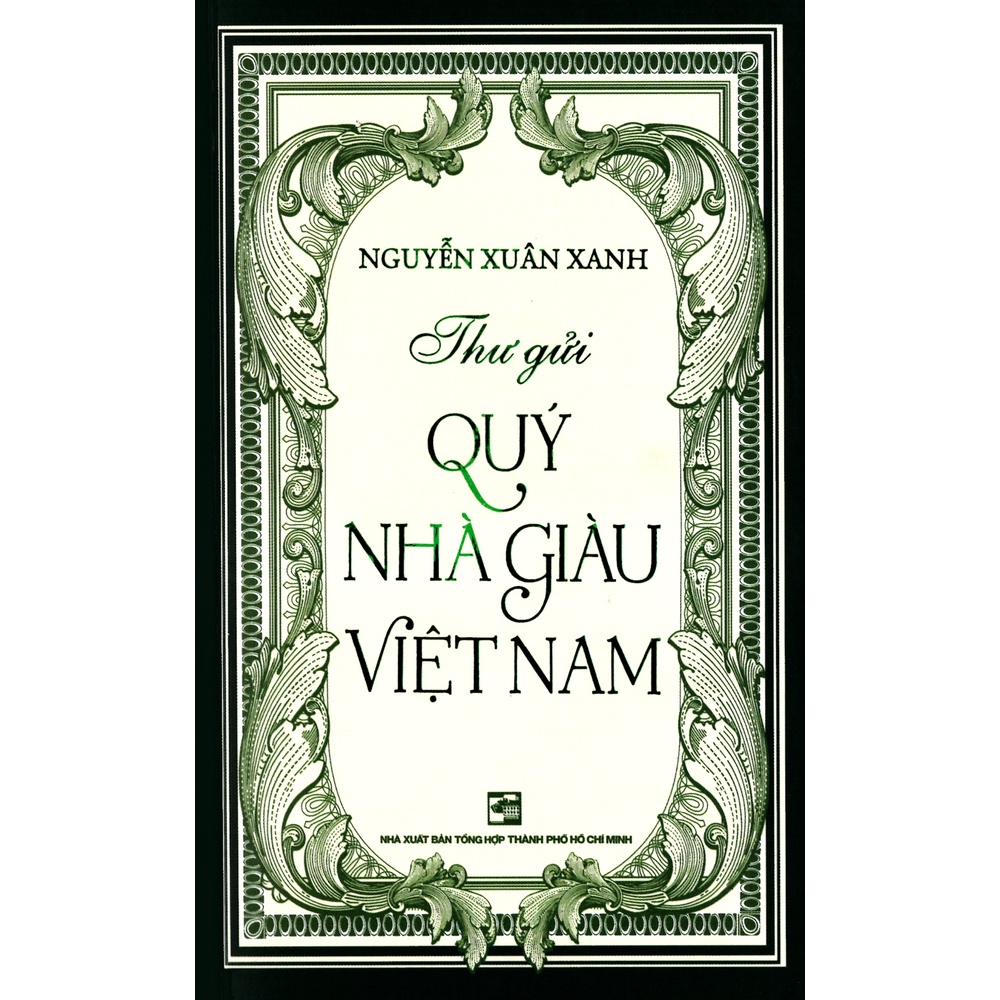 [Mã BMBAU50 giảm 7% đơn 99K] Sách Thư gửi Quý nhà giàu Việt Nam