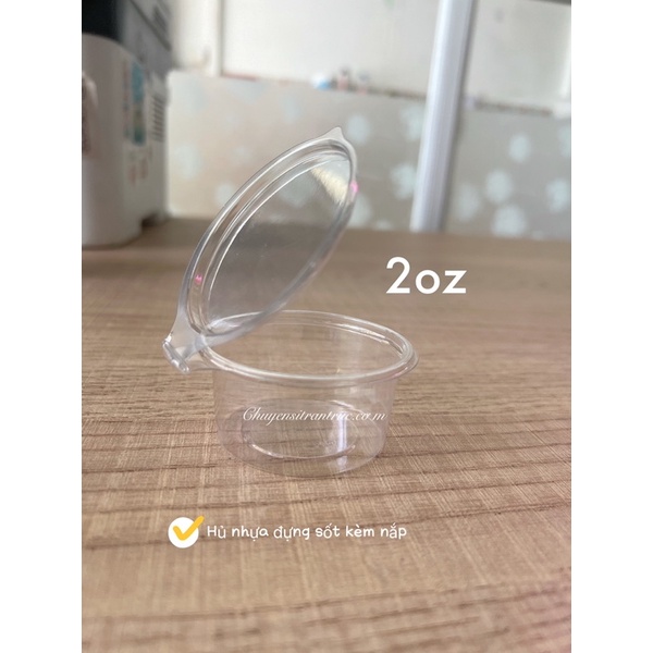 [RẺ NHẤT] Combo 50 Hủ nhựa, hộp nhựa trong đựng sốt nắp gài liền 2oz, 4oz dùng mang đi CHP