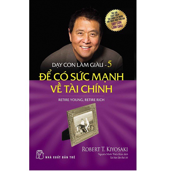 Sách Dạy Con Làm Giàu  - Để Có Sức Mạnh Về Tài Chính