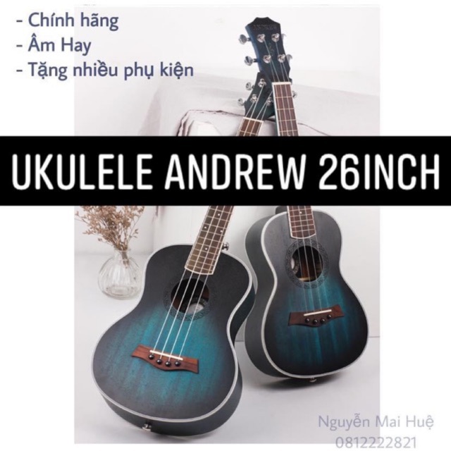 Đàn Ukulele Andrew Tenor 26 inch Chính hãng 100%