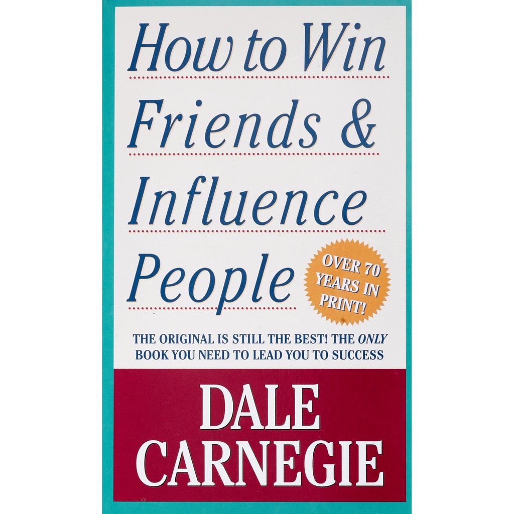 Sách Ngoại Văn: How To Win Friends And Influence People - Đắc Nhân Tâm ( Tiếng Anh)