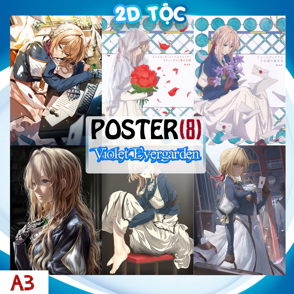 POSTER A3 CHẤT LƯỢNG CHUẨN ANIME VIOLET EVERGARDEN (8) - 2D TỘC SHOP