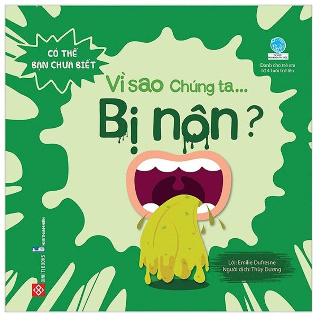 Sách - Có Thể Bạn Chưa Biết - Vì Sao Chúng Ta... Bị Nôn?