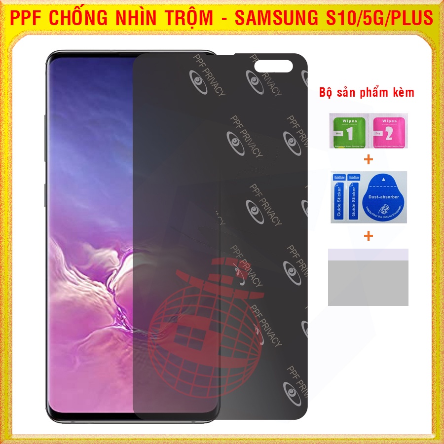 Dán dẻo PPF chống nhìn trộm cho Samsung S10/ S10 5G/ S10 Plus (S10+)