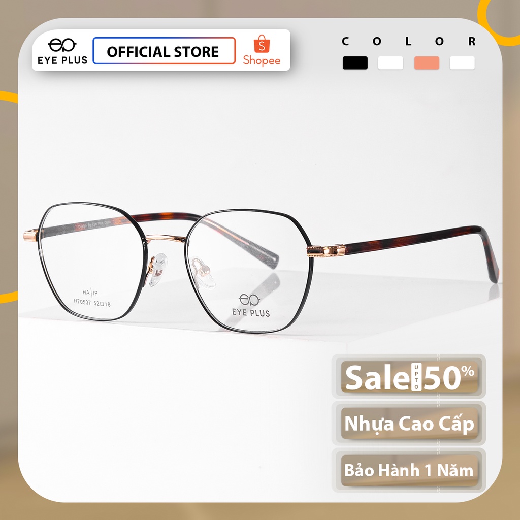 Gọng kính mắt nam nữ thời trang EYE PLUS dáng vuông lục giác gọng E450-70537