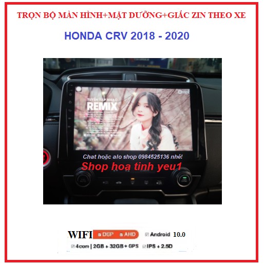 COMBO Màn hình androi và Mặt Dưỡng Lắp xe HONDA CRV 2018-2020TẶNG PM VIETMAP S1,Sử dụng Tiếng Việt,dùng Sim 4G hoặc wifi