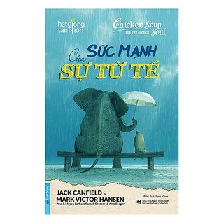 Sách First News - Sức Mạnh Của Sự Tử Tế