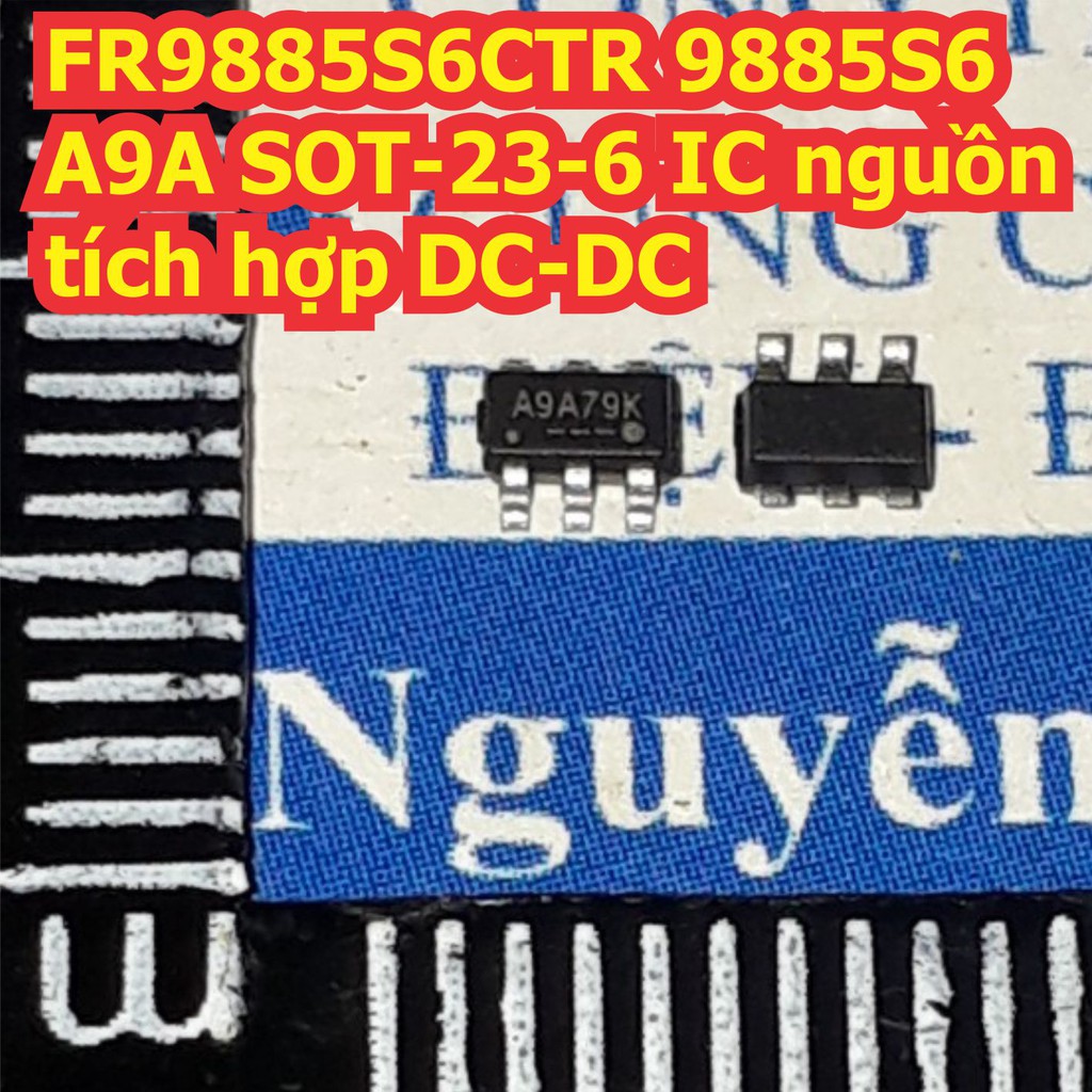 5 con FR9885S6CTR 9885S6 A9A SOT-23-6 IC nguồn tích hợp DC-DC kde7733