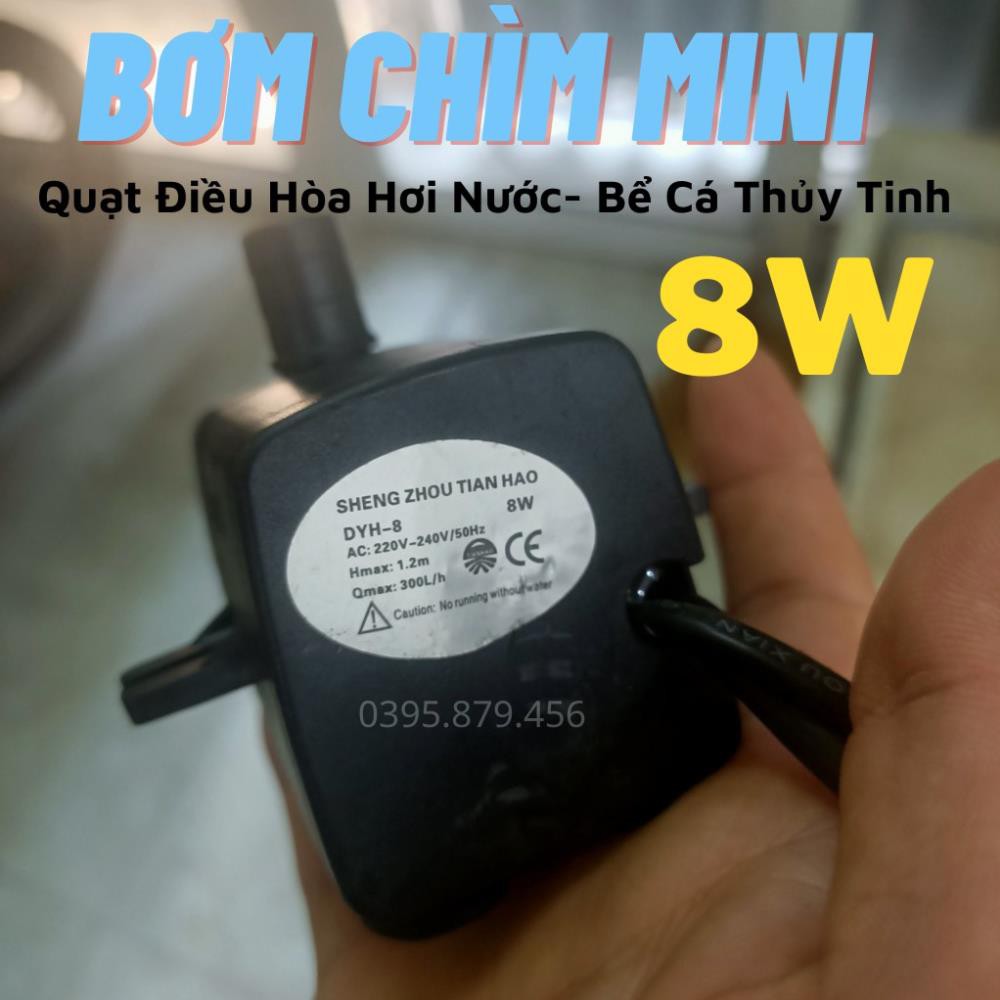 Bơm chìm mini 4W 8W 13w 16W 18W 25W - 220V quạt điều hoà hơi nước - bể cá thủy cảnh