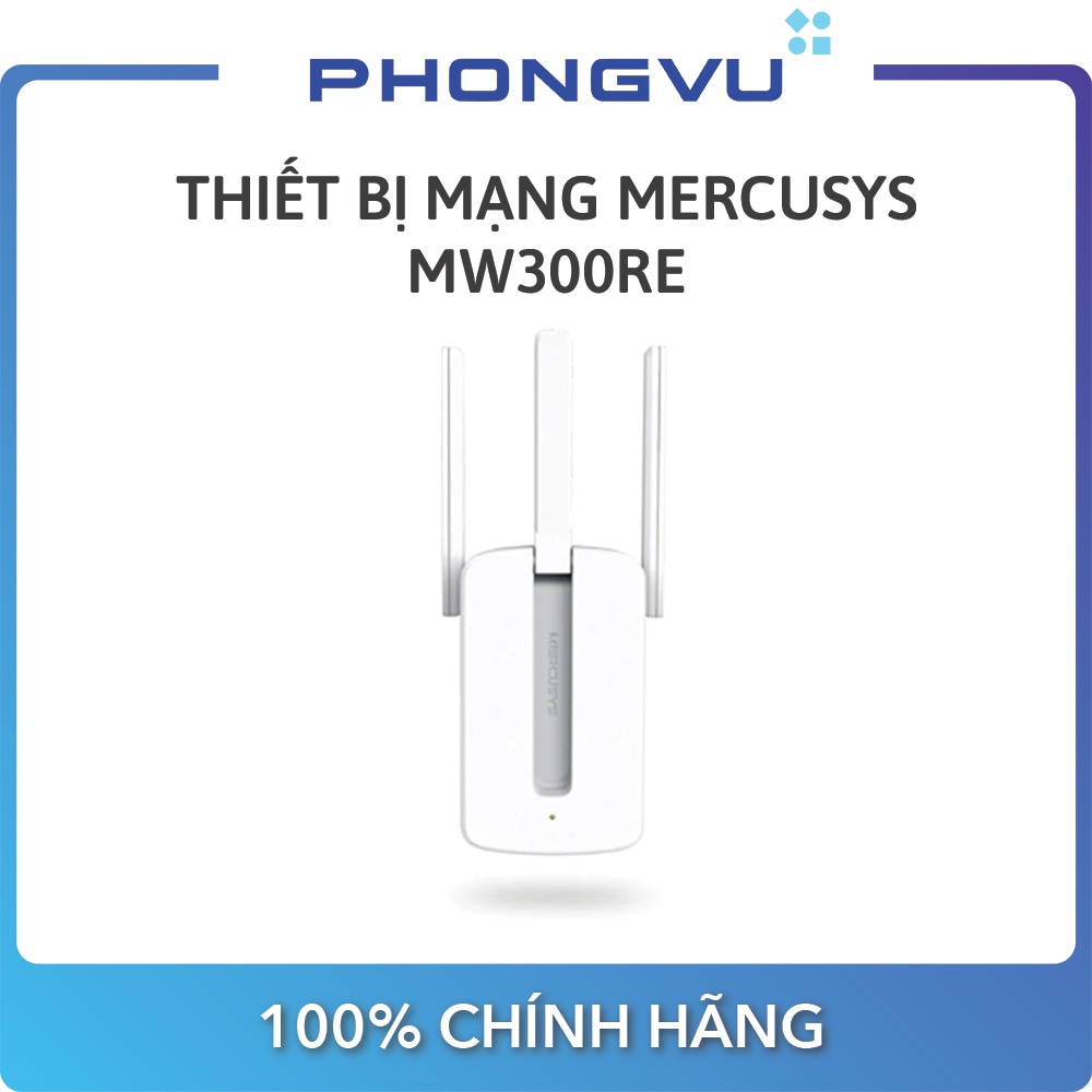 Thiết bị mạng Mercusys MW300RE - Bảo hành 12 tháng