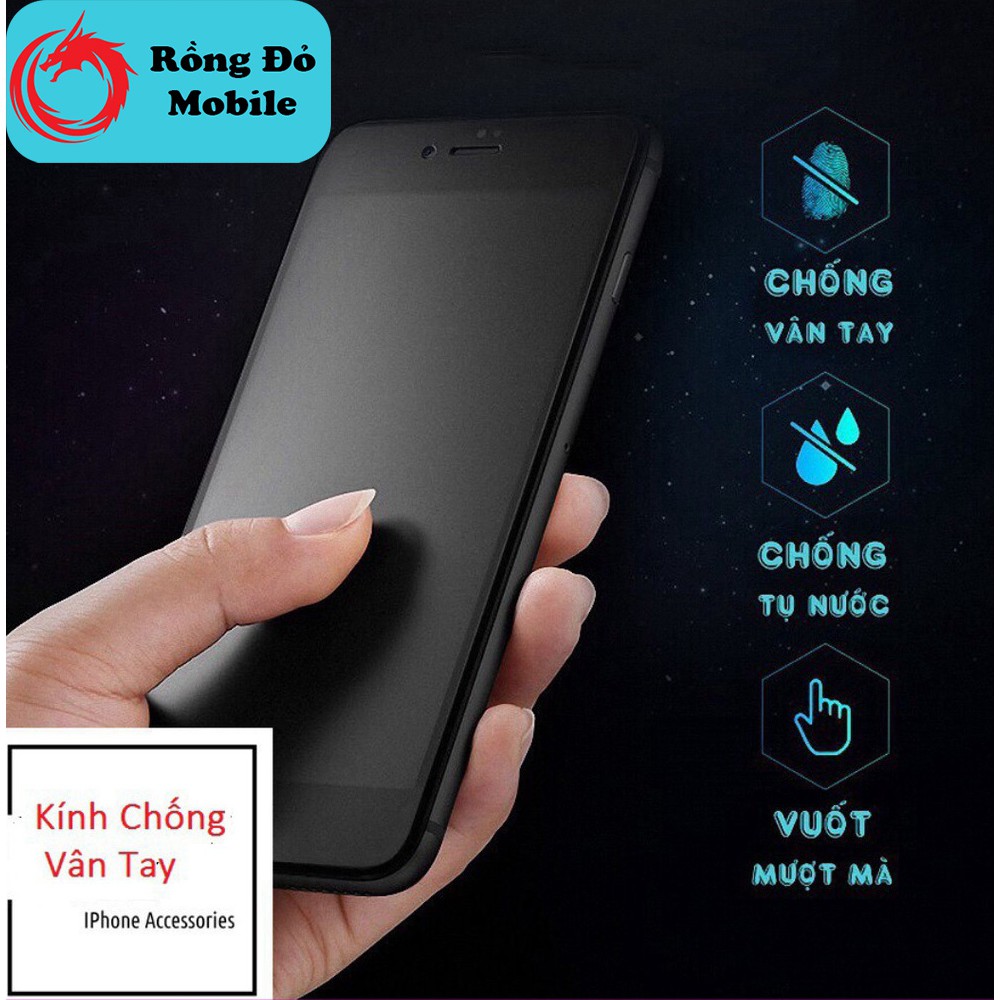 Kính cường lực chống bám vân tay iphone full màn cho 6/7/8/7+/8+/X/XR/XS MAX/11/11 Pro Max/12/12 Pro Max Rồng Đỏ Mobile