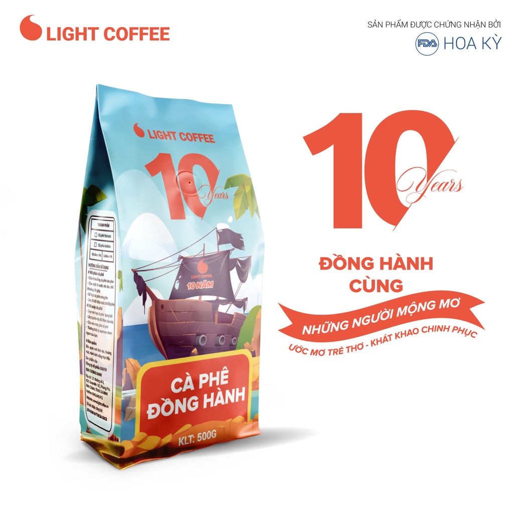 Cà phê Đồng Hành kỷ niệm 10 năm Light Coffee, vị đắng mạnh, thơm quyến rũ gói 500g