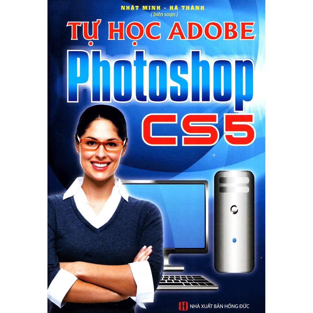 Sách - (9000đ) Tự Học Adobe Photoshop CS5