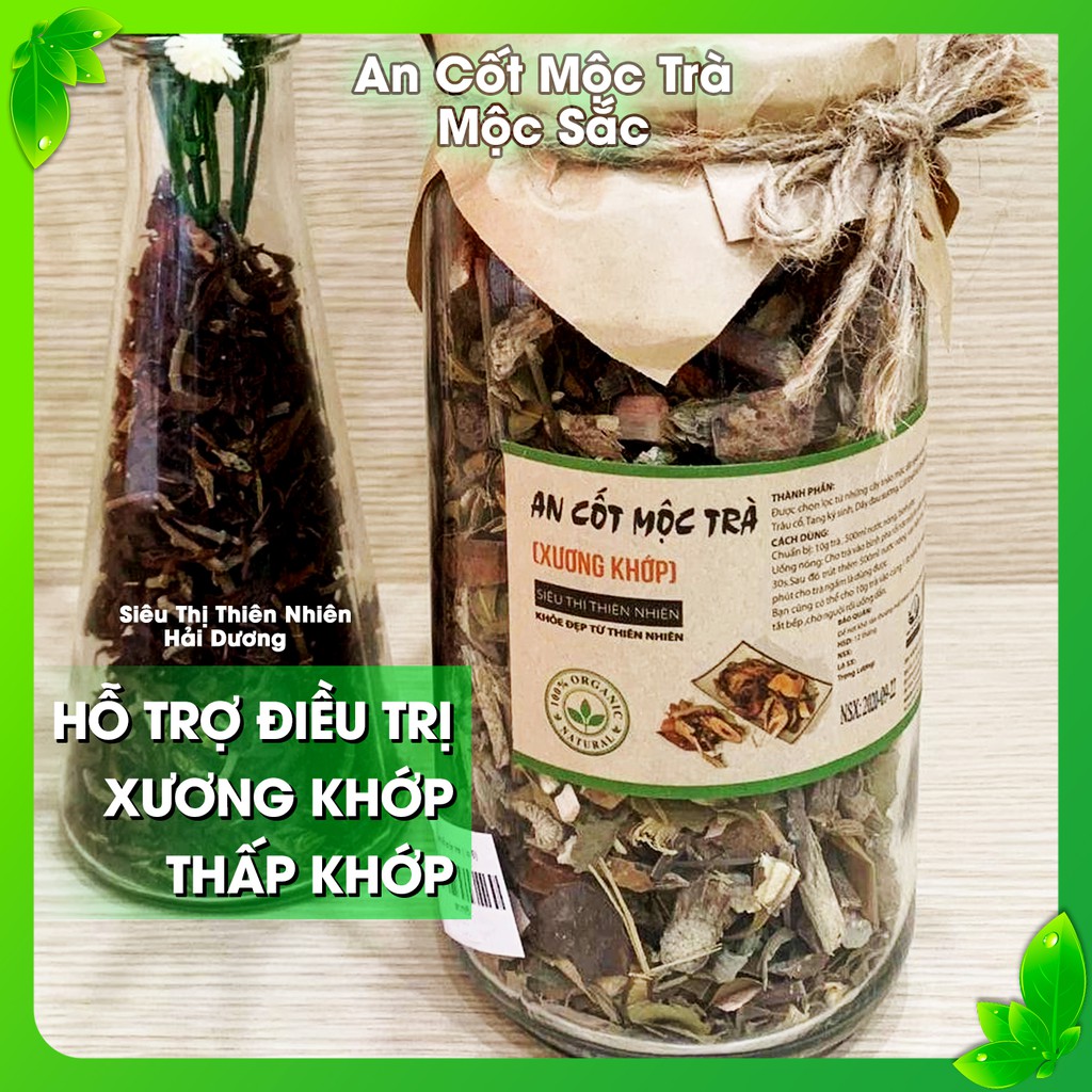 Trà tốt cho xương khớp, Hỗ trợ điều trị thoái hóa, thấp khớp - An Cốt Mộc Trà - Siêu Thị Thiên Nhiên Hải Dương