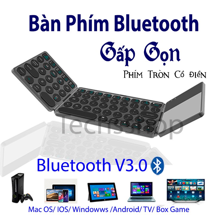 Bàn phím bluetooth không dây gấp gọn có chuột cảm ứng - Loại phím tròn mới