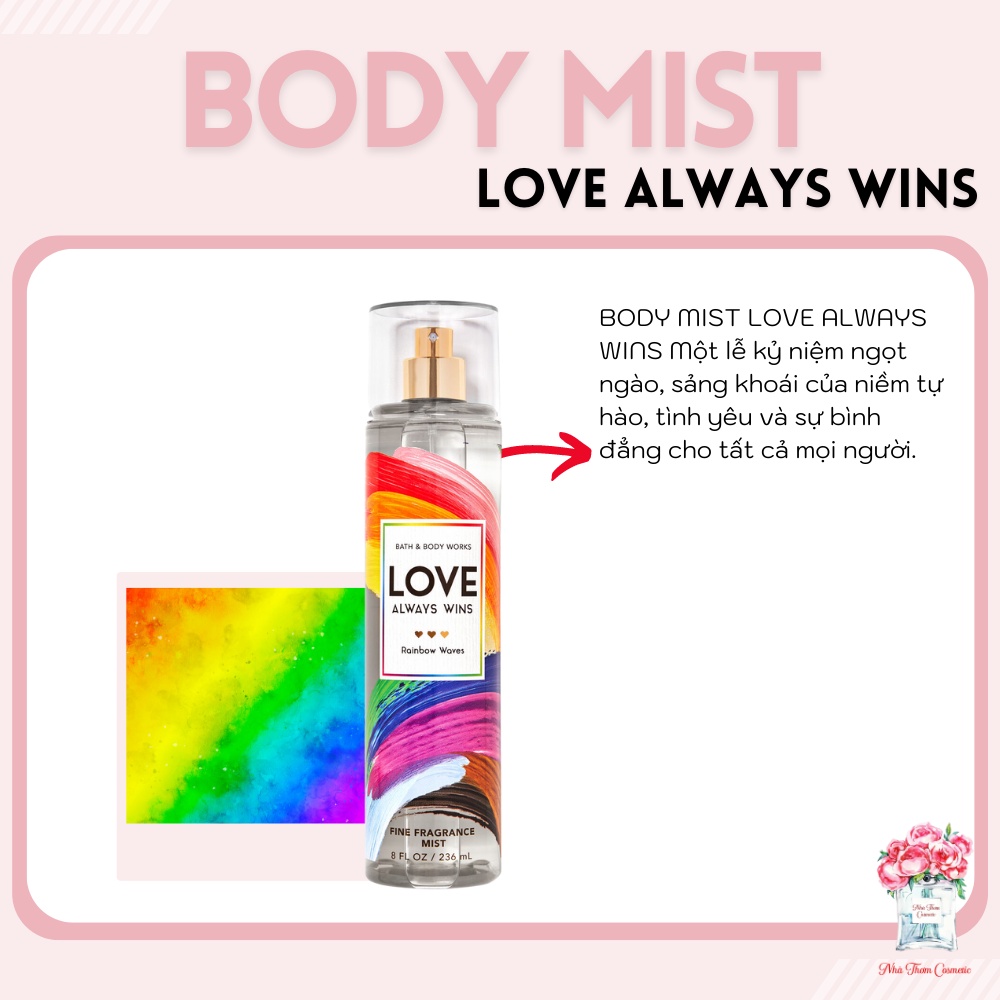 Xịt Toàn Thân Bath & Body Works Love Always Win Fragrance Mist Nhẹ Nhàng Lôi Cuốn 236ml