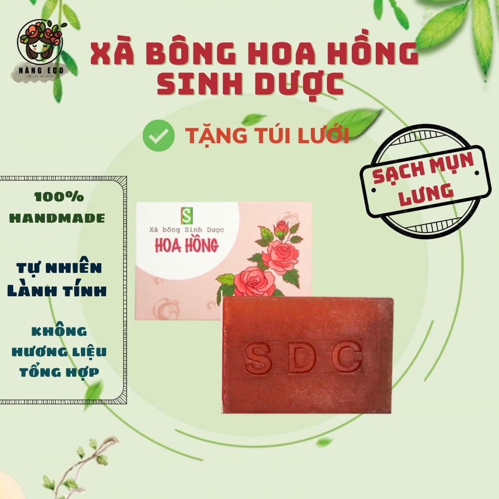 Xà bông HOA HỒNG Sinh Dược 100gr sạch da, sạch mụn từ thiên nhiên, 100% handmade