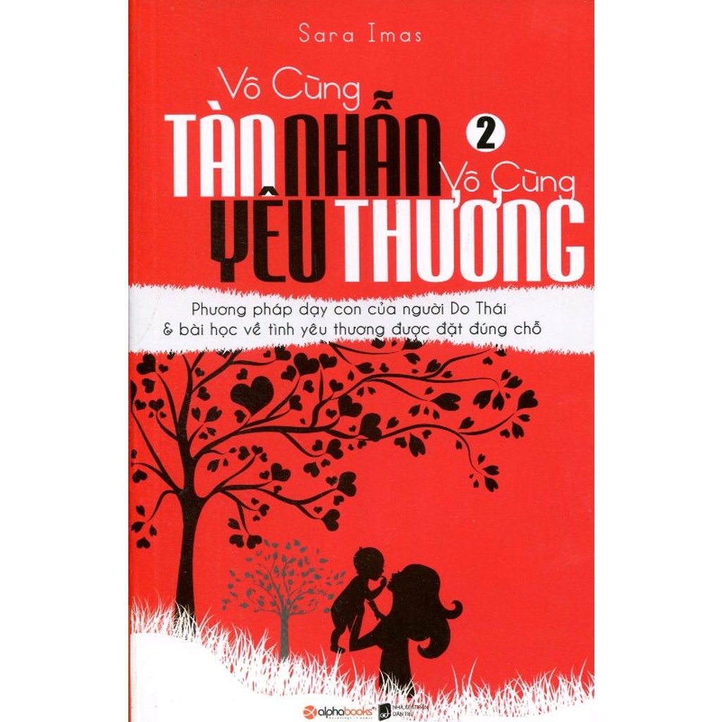 Sách - Trọn bộ 3 cuốn Vô Cùng Tàn Nhẫn Vô Cùng Yêu Thương (Combo lẻ tuỳ chọn)