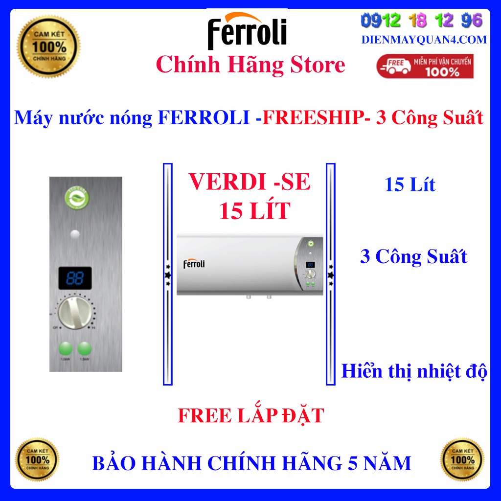 [Mã ELHAMS5 giảm 6% đơn 300K] Máy nước nóng gián tiếp Ferroli Verdi SE 15L - Ferroli Verdi SE 15 LÍT