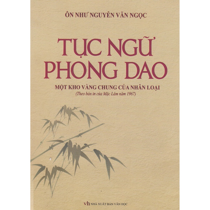 Sách - Tục Ngữ Phong Dao - Một Kho Vàng Chung Của Nhân Loại (Bìa Mềm)