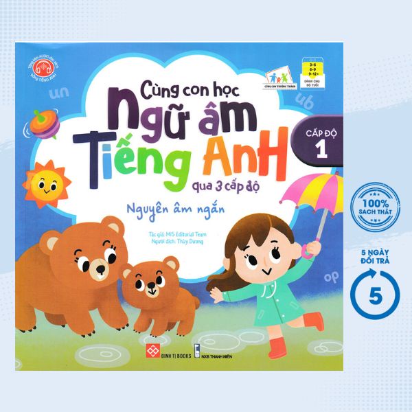 Sách Tham Khảo - Cùng Con Học Ngữ Âm Tiếng Anh Qua 3 Cấp Độ - Nguyên Âm Ngắn - Cấp Độ 1 - DTI