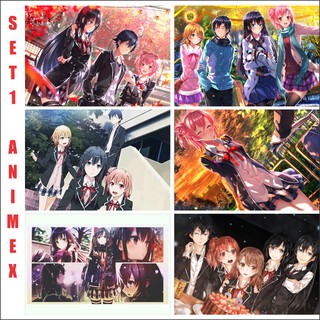 Set 6 Tấm Poster A3 Anime OreGairu - Hamachi - My Teen Romantic Comedy SNAFU - Áp Phích Dán Tường By AnimeX