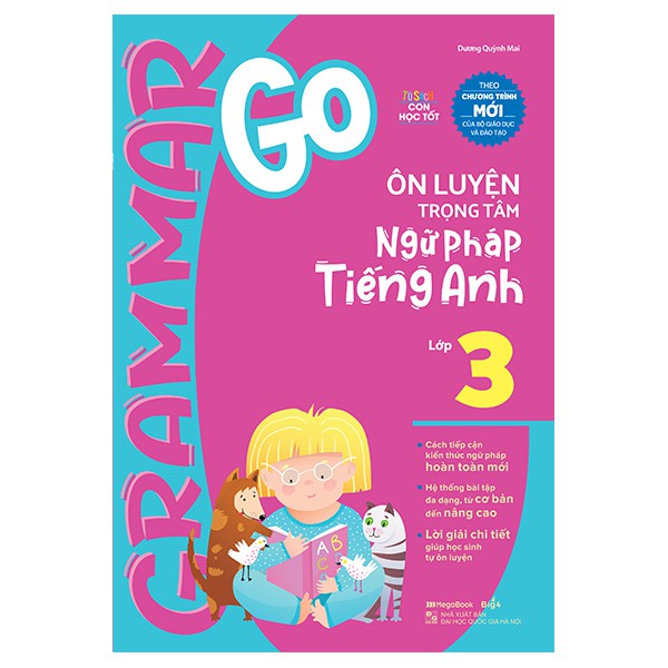 Sách Grammar Go Ôn luyện trọng tâm ngữ pháp Tiếng Anh lớp 3 MEGATH9527