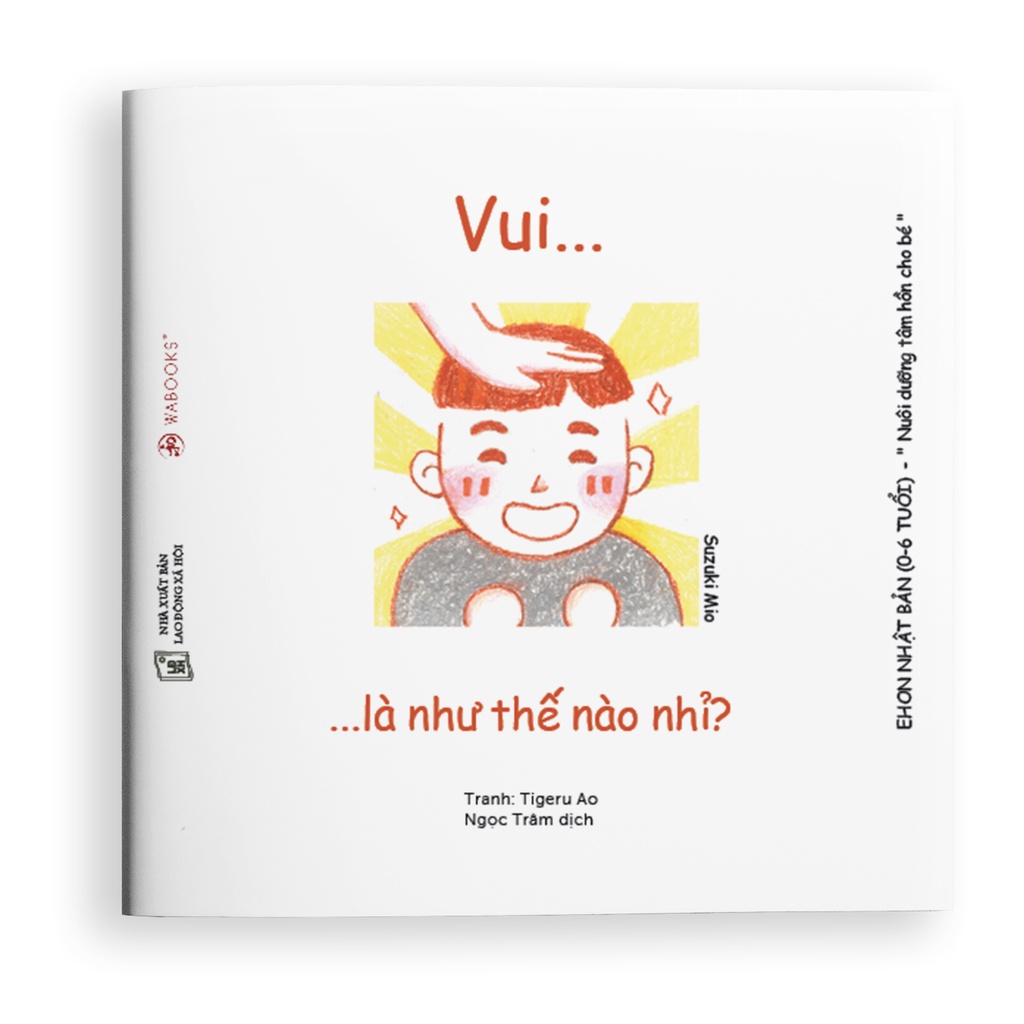 [Mã LTP50 giảm 50000 đơn 150000] Sách Ehon - Điều kì diệu Cảm xúc - Ehon Nhật Bản dành cho bé từ 0 - 6 tuổi