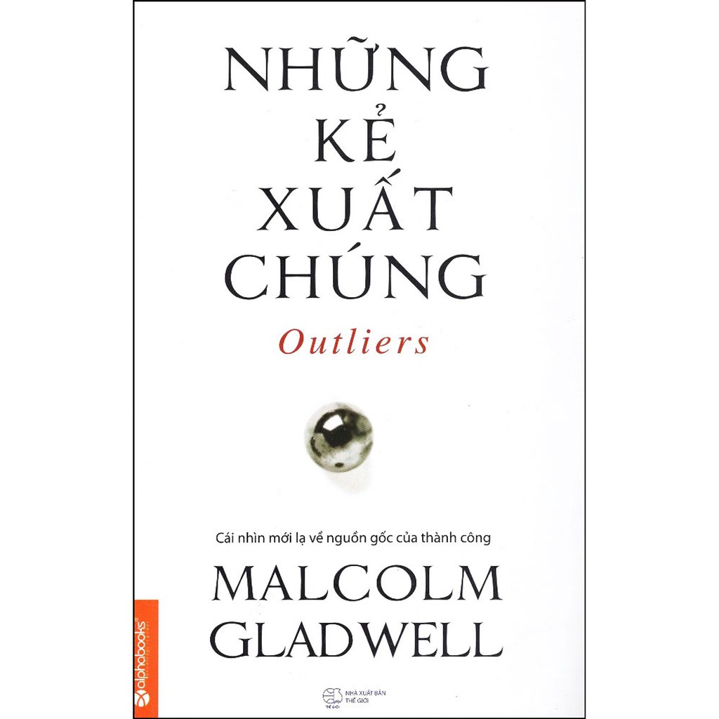 Sách - Những kẻ xuất chúng (Tái bản 2019)