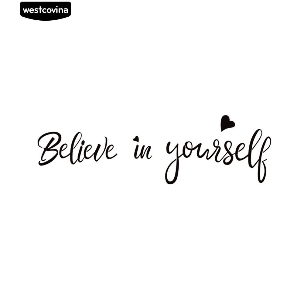 Sticker dán tường &quot; Believe Yourself &quot;