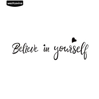 Sticker dán tường " Believe Yourself "