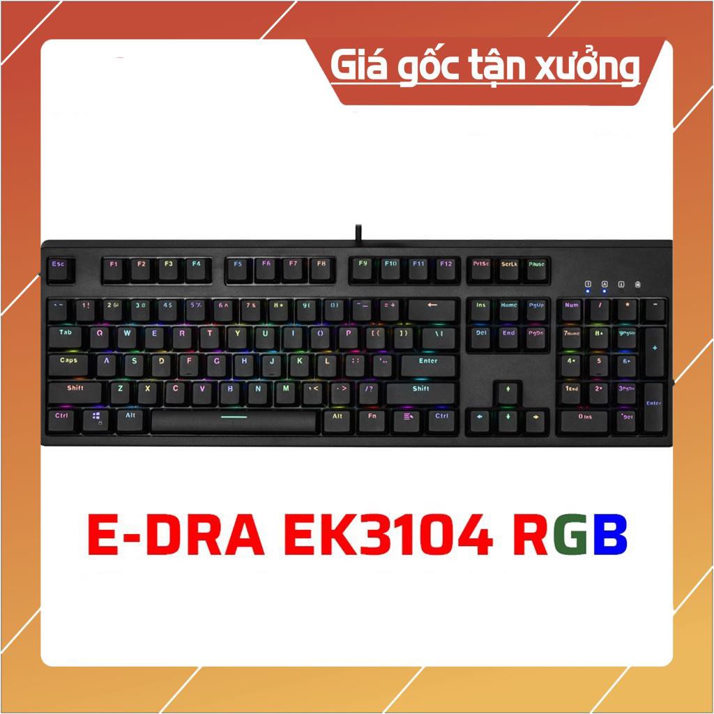 [Chất lượng] Bàn phím cơ Gaming E-DRA EK3104 - Màu đen - Led rgb - BH 24 tháng [Được Xem Hàng]