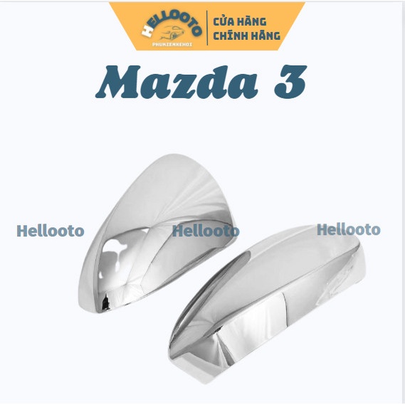 Bộ 2 Ốp Gương Xe Mazda 3 đời 2015 đến 2019 Mạ Crom cao cấp có sẵn keo dính 2 mặt chuyên dụng