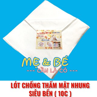 COMBO 10 TẤM LÓT NILONG CHỐNG THẤM GIẶT MÁY (mặt nhung mềm mại, không rách)