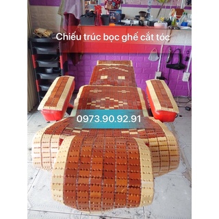 Chiếu trúc bọc ghế cắt tóc full các tấm