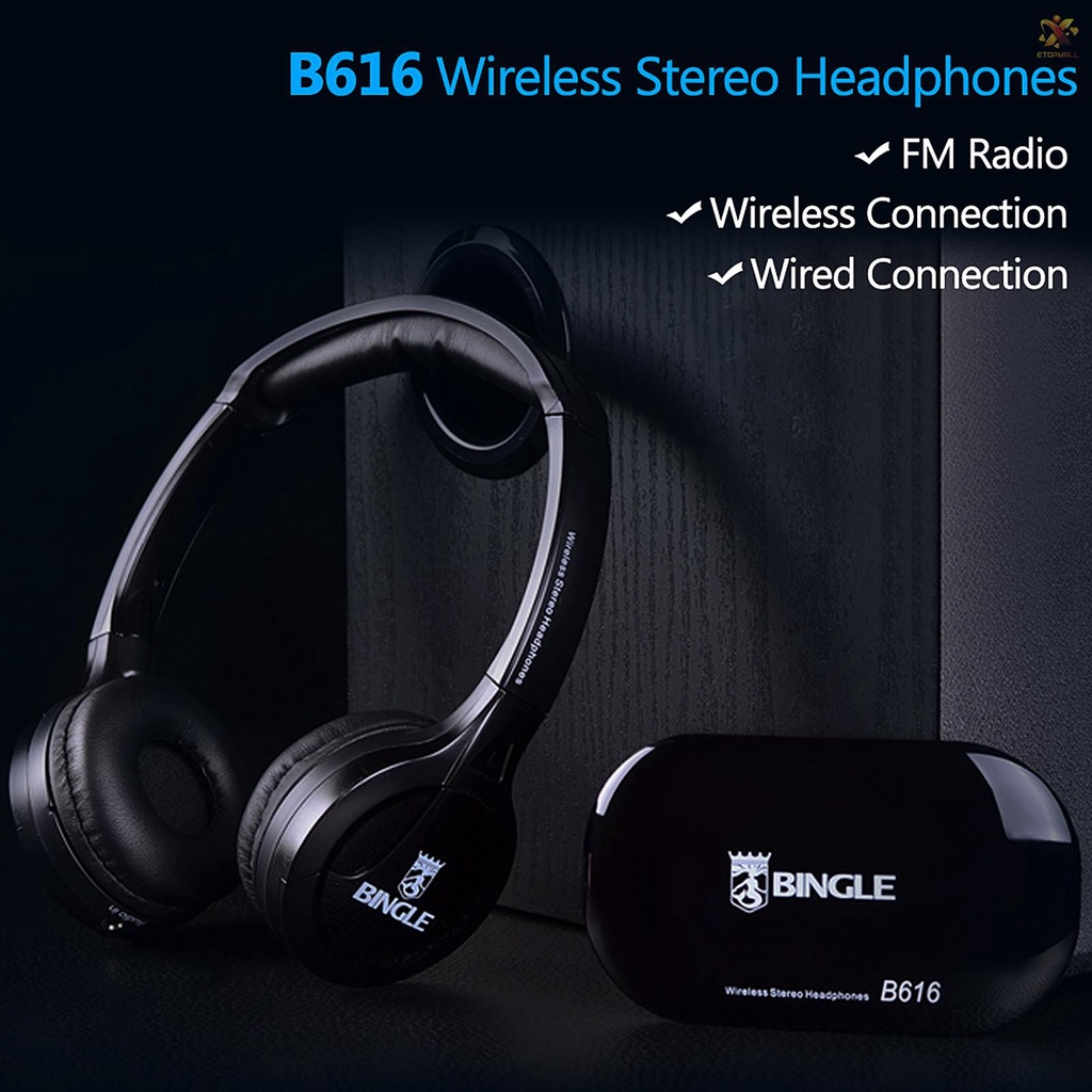 ET BINGLE B616 Multifunction Wireless Stereo Headphones On Ear Headset FM Radio Wired Earphone Transmitter for MP3 PC TV Smart Phones