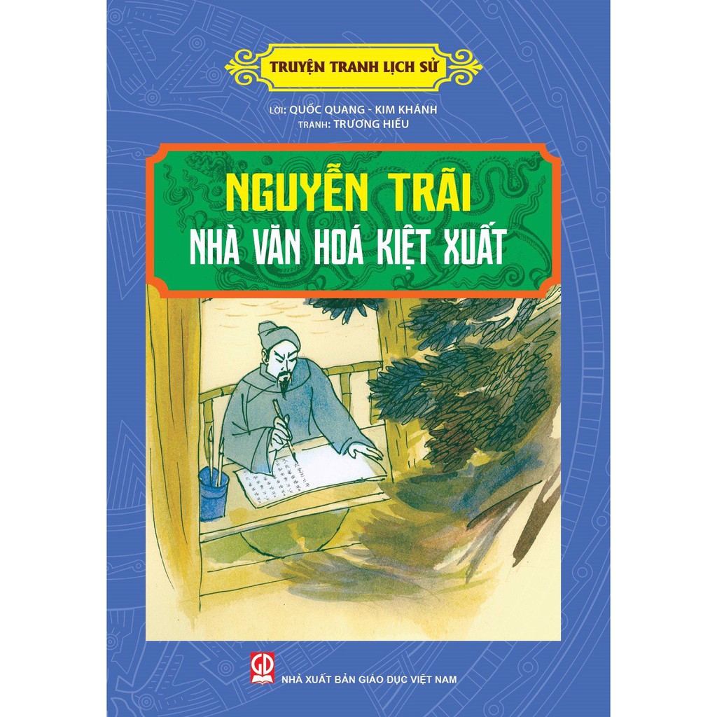 Sách - Truyện Tranh Lịch Sử - Nguyễn Trãi - Nhà Văn Hóa Kiệt Xuất