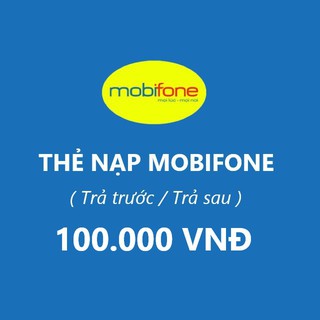 Thẻ Nạp Mobifone 100.000đ