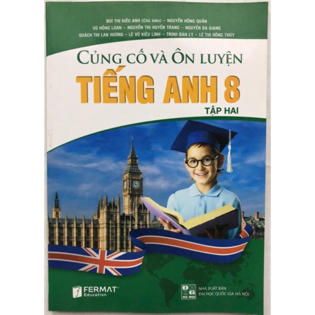 Sách - Củng cố và Ôn luyện Tiếng Anh 8 Tập 2