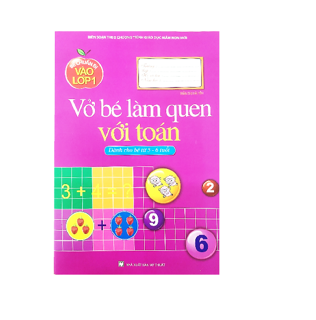 Sách - Bé Chuẩn Bị  Vào Lớp Một - Vở Bé Làm Quen Với Toán